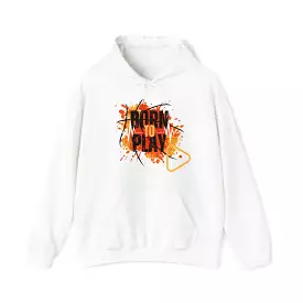 Born To play - Unisex Heavy Blend Hooded Sweatshirt